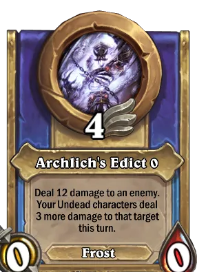 Archlich's Edict {0} Card Image