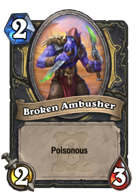 Broken Ambusher Card Image