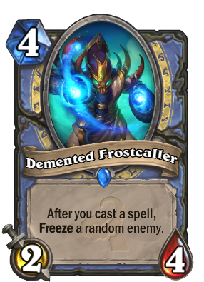 Demented Frostcaller Card Image