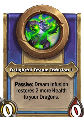 Delightful Dream Infusion {0} Card Image