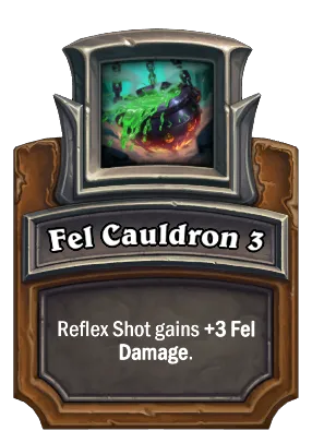 Fel Cauldron 3 Card Image