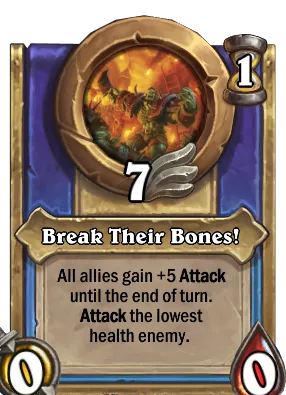 Break Their Bones! Card Image