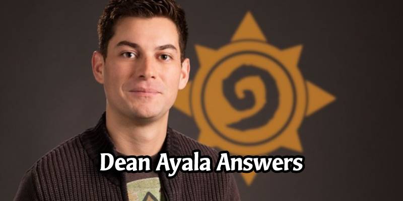 Hearthstone's Dean Ayala Answers Community Questions - The Full Recap