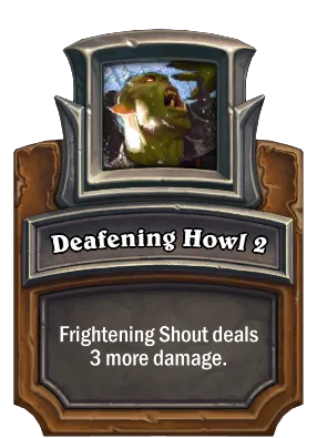 Deafening Howl 2 Card Image