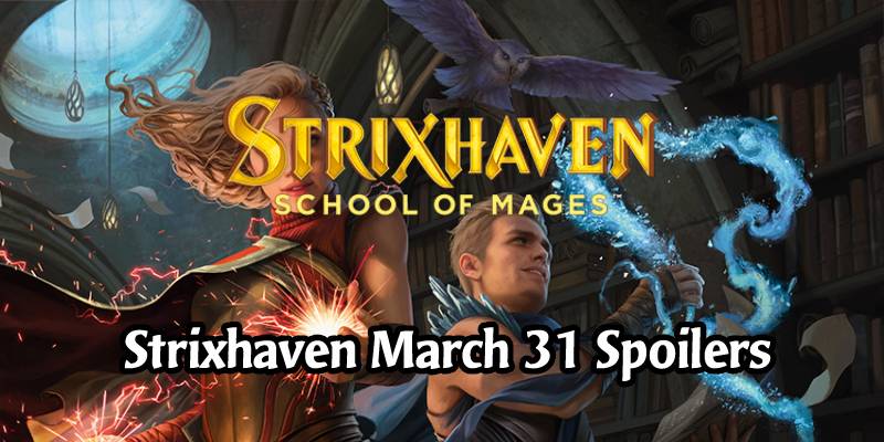 Daily Strixhaven Spoilers for March 31