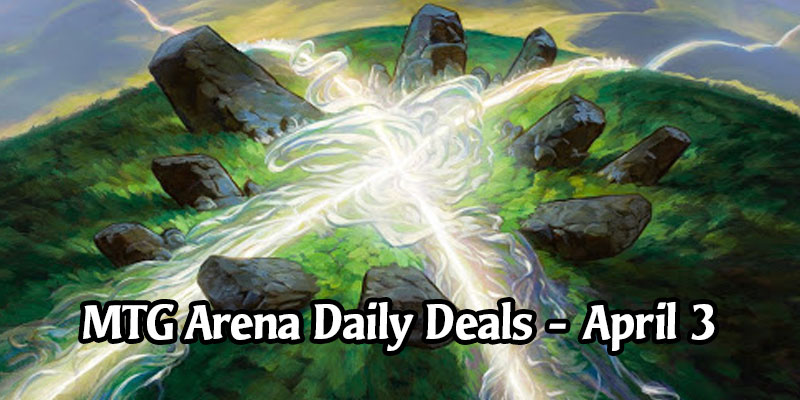 Daily Store Deals in MTG Arena for April 3, 2020 - 80% Off Leyline of Sanctity