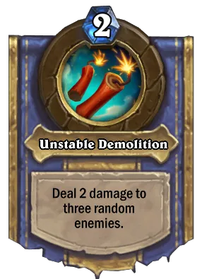 Unstable Demolition Card Image