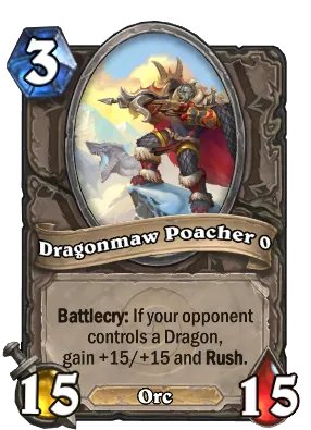 Dragonmaw Poacher {0} Card Image