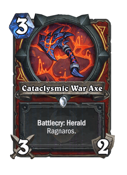 Cataclysmic War Axe Card Image