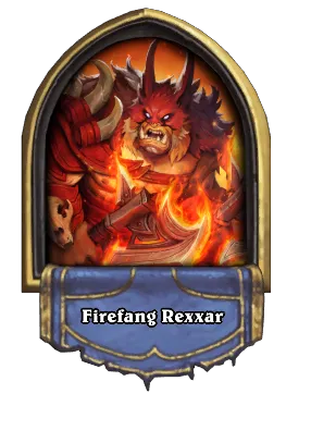 Firefang Rexxar Card Image