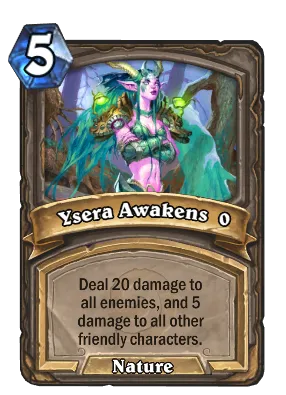 Ysera Awakens  {0} Card Image