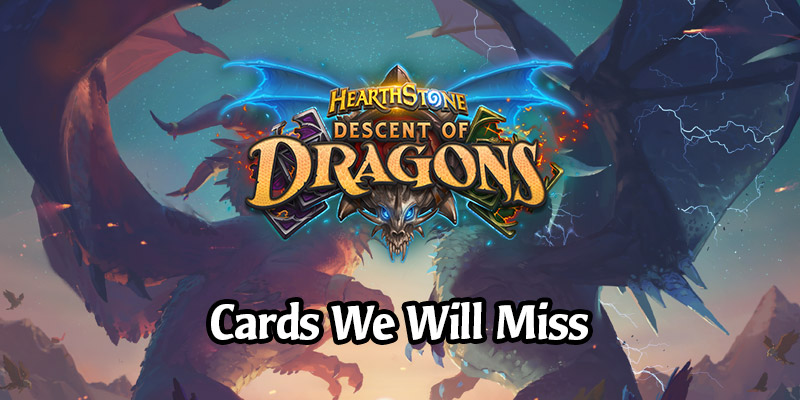 The Cards We're Going to Miss Plenty When Descent of Dragons Rotates