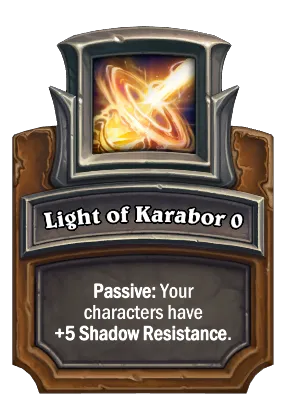 Light of Karabor {0} Card Image