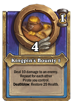Kingpin's Bounty {0} Card Image
