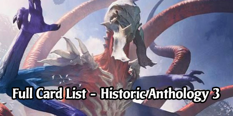 All 27 Cards From the Upcoming Historic Anthology 3 in MTG Arena - Releases May 21