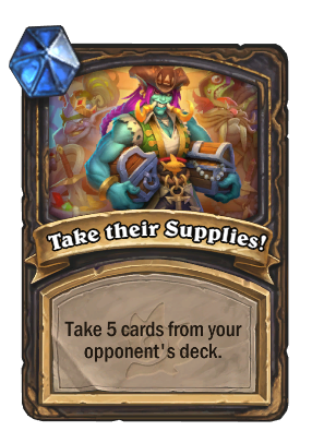 Take their Supplies! Card Image