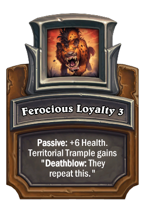 Ferocious Loyalty 3 Card Image
