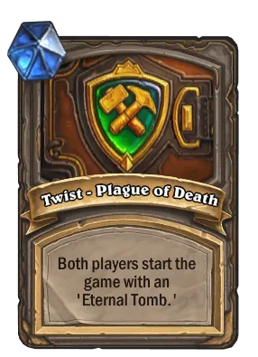 Twist - Plague of Death Card Image