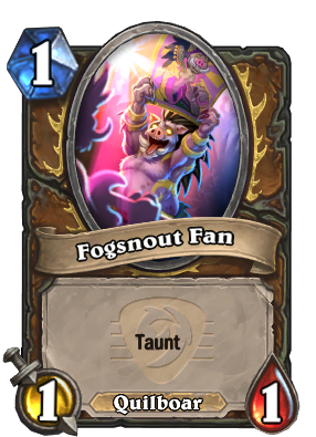 Fogsnout Fan Card Image