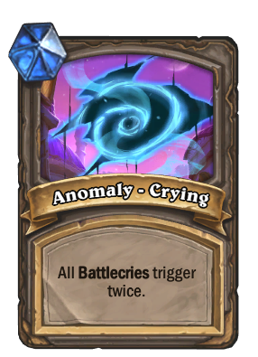 Anomaly - Crying - Rise of Shadows Hearthstone Cards - Out of Games