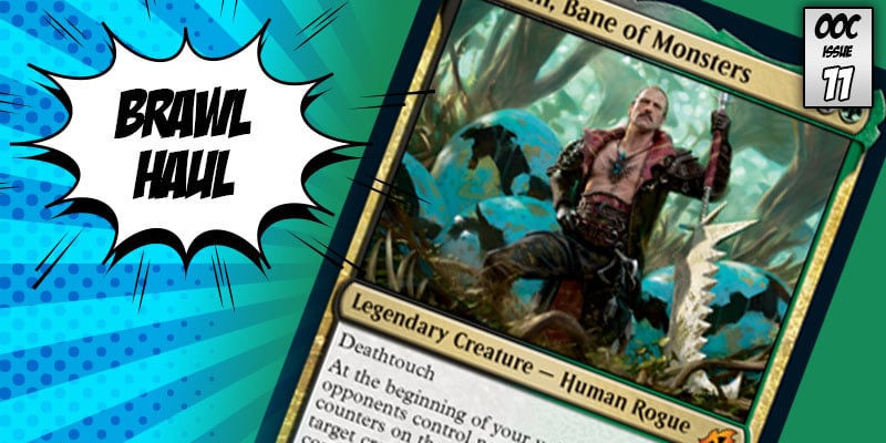 Brawl Haul - Chevill, Bane of Monsters