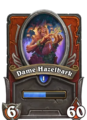 Dame Hazelbark Card Image