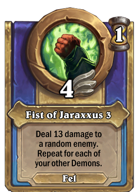 Fist of Jaraxxus 3 Card Image