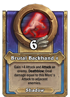 Brutal Backhand 4 Card Image