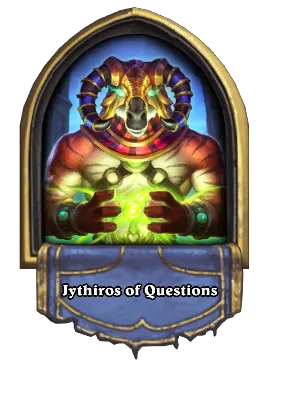 Jythiros of Questions Card Image