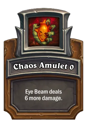 Chaos Amulet {0} Card Image