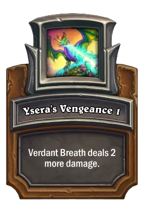 Ysera's Vengeance 1 Card Image