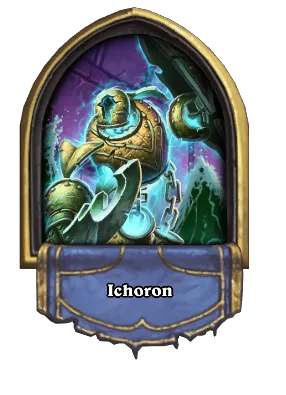 Ichoron Card Image