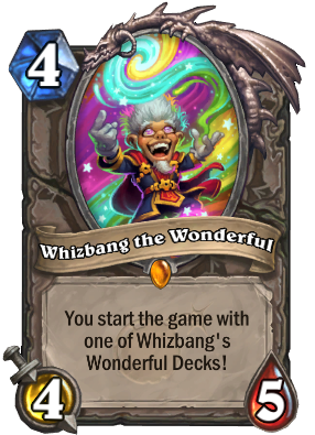 (4) Whizbang the Wonderful