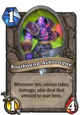Soulbound Ashtongue Card Image