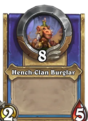 Hench-Clan Burglar Card Image