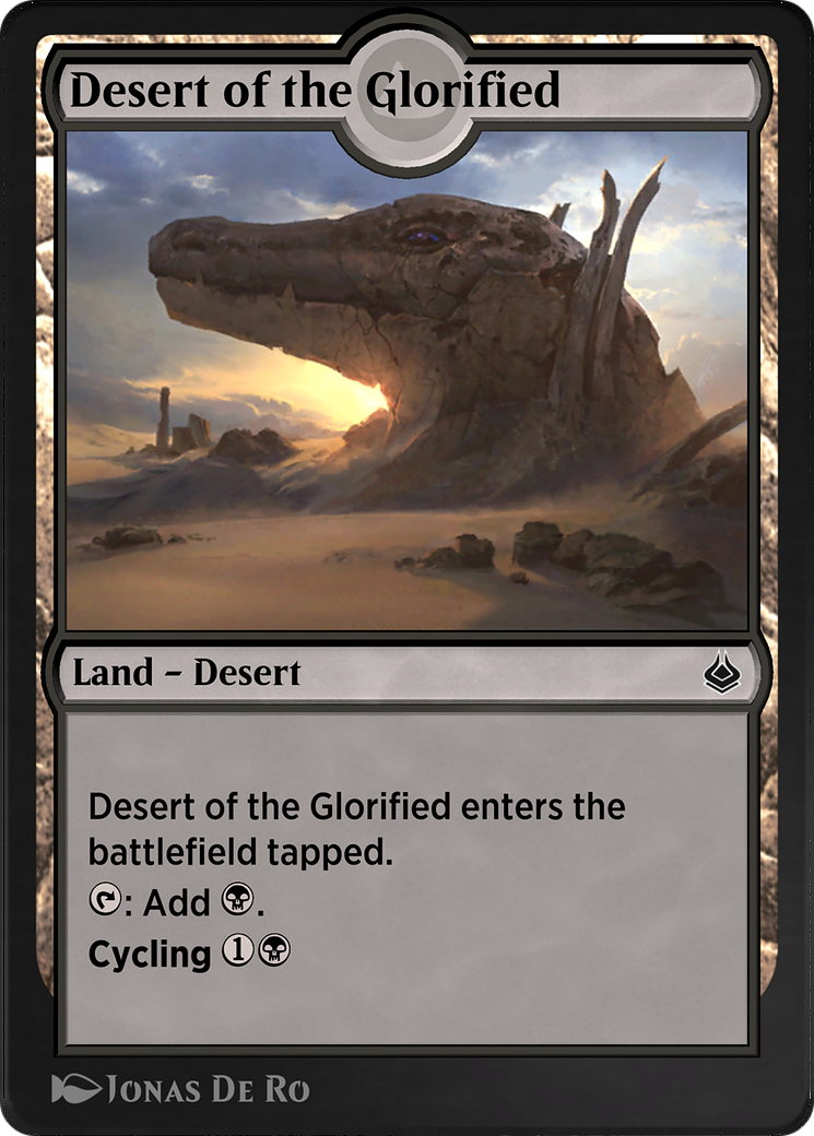 Desert of the Glorified Card Image