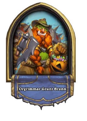 Orgrimmar Grunt Brann Card Image