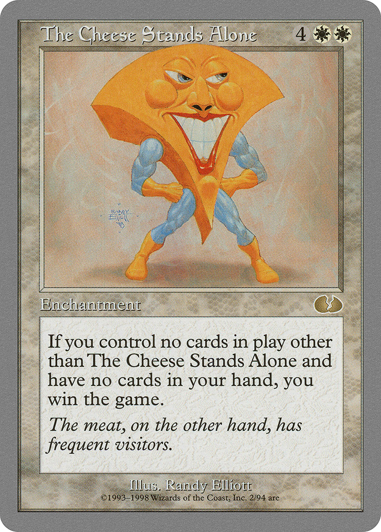 The Cheese Stands Alone Card Image