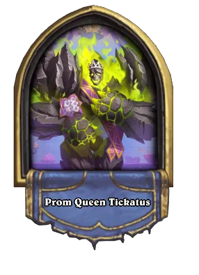 Prom Queen Tickatus Card Image