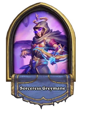 Sorceress Greymane Card Image