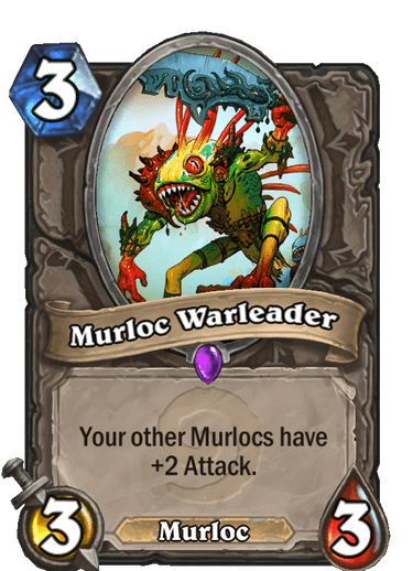 (3) Murloc Warleader