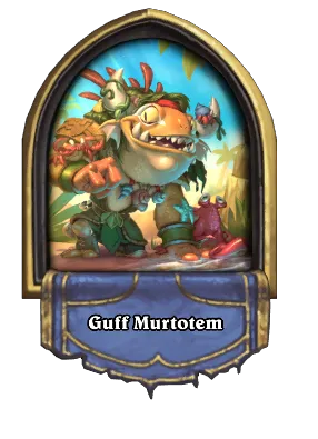 Guff Murtotem Card Image