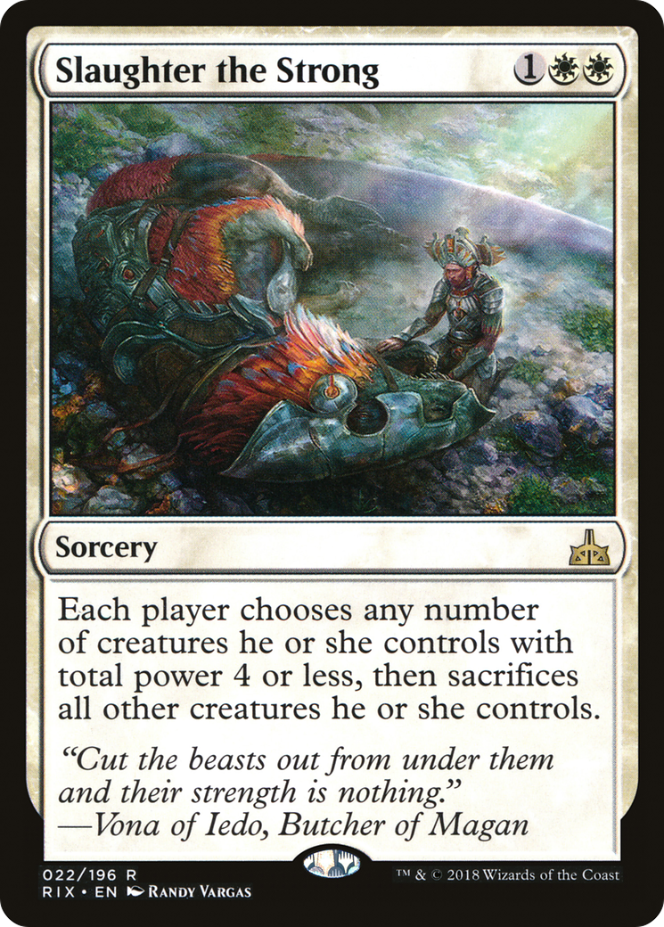 Slaughter the Strong Card Image