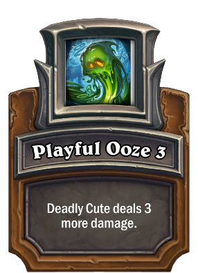 Playful Ooze 3 Card Image