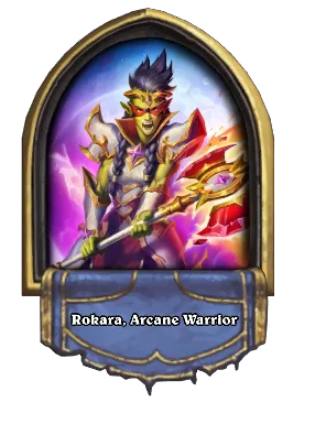 Rokara, Arcane Warrior Card Image