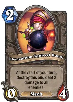 Elementium Squirrel Bomb Card Image