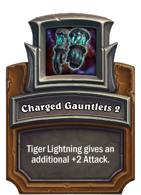 Charged Gauntlets 2 Card Image