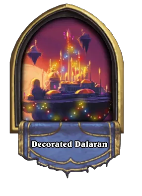 Decorated Dalaran Card Image