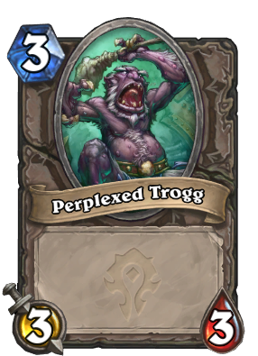 Perplexed Trogg Card Image