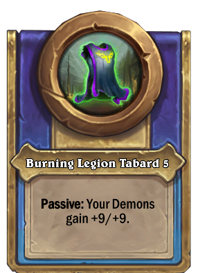 Burning Legion Tabard 5 Card Image
